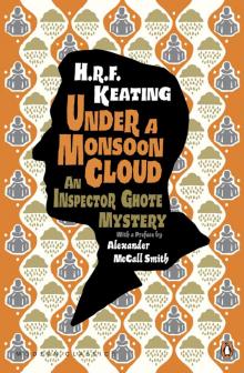 Under a Monsoon Cloud: an Inspector Ghote Mystery Read online