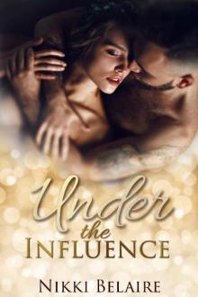 Under the Influence: A Second Chance Mafia Romance Read online