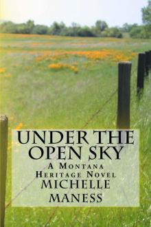 Under the Open Sky (Montana Heritage Series)