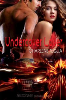 Undercover Lover: Take Me, Lover Book 4 Read online