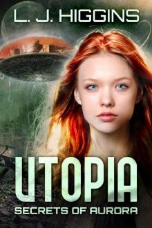 Utopia (Secrets of Aurora Book 1) Read online