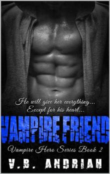 Vampire Friend (Vampire Hero Book 2) Read online