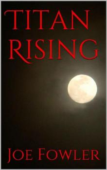 Vampire Nation 2: Titan Rising Read online