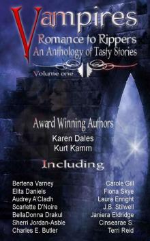 Vampires Romance to Rippers an Anthology of Tasty Stories