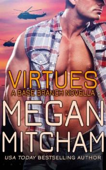 Virtues (Base Branch Series Book 8) Read online