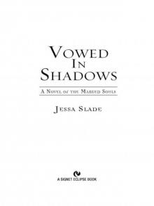 Vowed in Shadows Read online