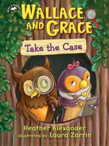 Wallace and Grace Take the Case Read online