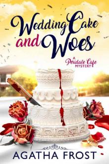 Wedding Cake and Woes Read online