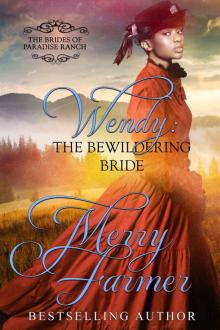 Wendy: The Bewildering Bride (The Brides of Paradise Ranch - Sweet Version Book 3) Read online