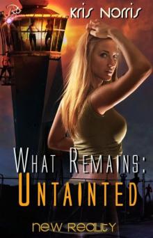 What Remains: Untainted Read online