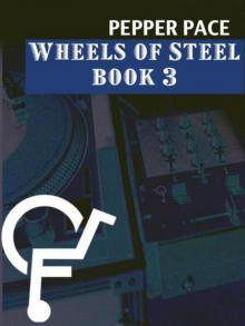 Wheels of Steel, Book 3