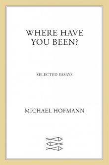 Where Have You Been? Read online