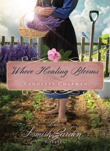 Where Healing Blooms Read online