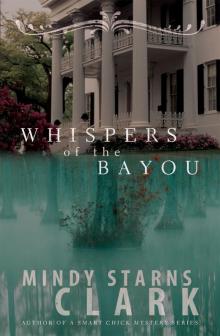 Whispers of the Bayou Read online