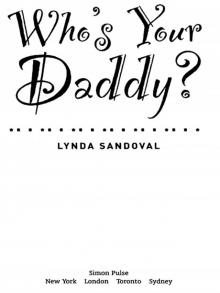Who's Your Daddy? Read online