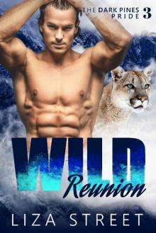 Wild Reunion (Dark Pines Pride Book 3) Read online