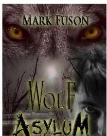 Wolf Asylum Read online