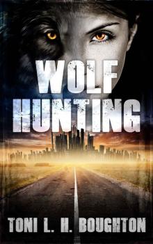 Wolf Hunting (A Wolf in the Land of the Dead Book Book 3) Read online
