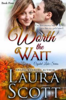 Worth The Wait: Crystal Lake Series Read online