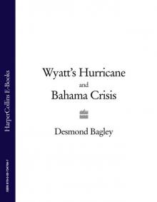 Wyatt's Hurricane / Bahama Crisis Read online