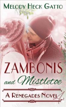 Zambonis and Mistletoe - A Holiday Romance (The Renegades Series Book 4) Read online