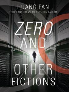 Zero and Other Fictions Read online