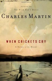 (2006) When Crickets Cry Read online