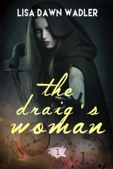 [2015] The Draig's Woman Read online