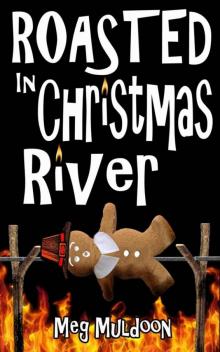 3.5 Roasted in Christmas River Read online