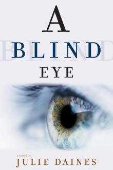 A Blind Eye Read online