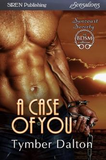 A Case of You [Suncoast Society] (Siren Publishing Sensations ManLove) Read online