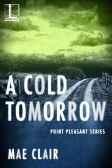 A Cold Tomorrow Read online