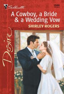 A Cowboy, a Bride & a Wedding Vow Read online