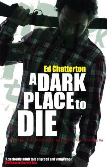 A Dark Place to Die Read online