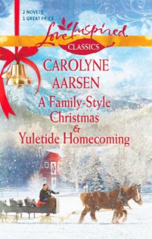 A Family-Style Christmas and Yuletide Homecoming Read online