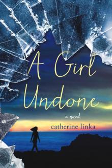 A Girl Undone Read online