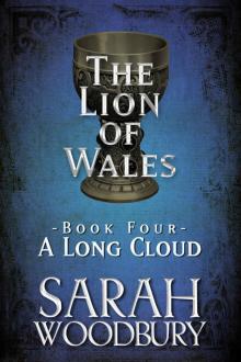 A Long Cloud (The Lion of Wales Book 4)