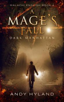 A Mage's Fall: Dark Manhattan (Malachi English Book 2) Read online