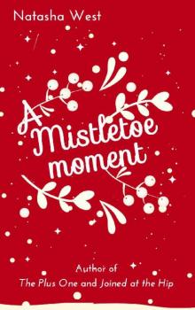 A Mistletoe Moment Read online