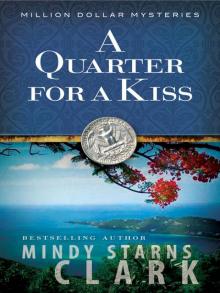 A Quarter for a Kiss Read online
