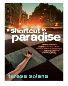 A Shortcut to Paradise Read online