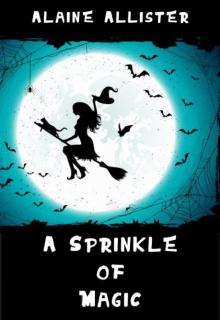 A Sprinkle of Magic (A Sugarcomb Lake Cozy Mystery Book 4) Read online