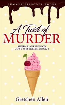 A Twist of Murder Read online