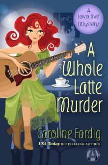 A Whole Latte Murder Read online