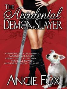 ADS 01 - The Accidental Demon Slayer ds-1 Read online