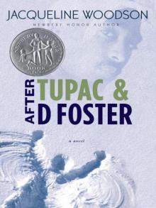 After Tupac & D Foster Read online