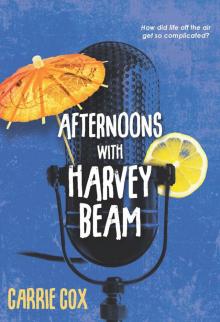 Afternoons with Harvey Beam Read online