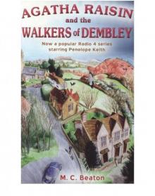 Agatha Raisin and The Walkers of Dembley ar-4 Read online