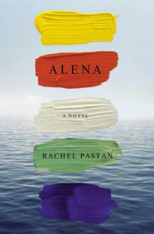 Alena: A Novel Read online