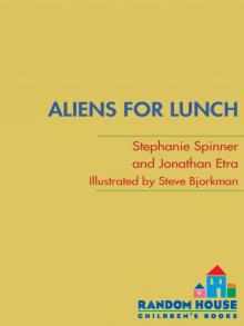 Aliens for Lunch Read online